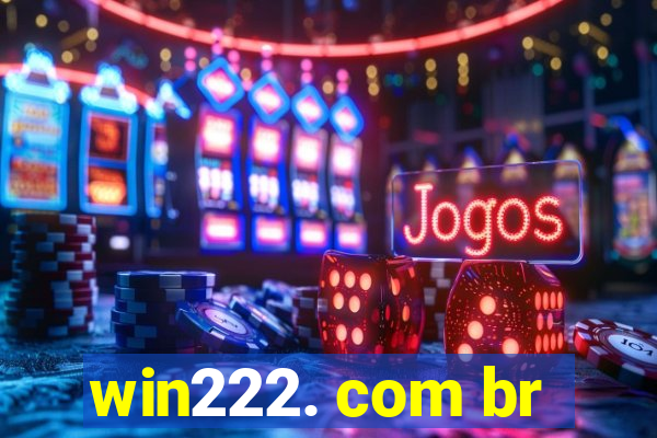 win222. com br